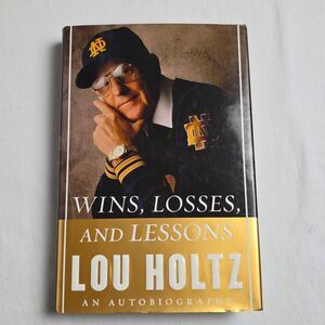 Lou Holtz Wins Losses And Lessons Autobiography HC